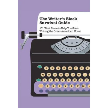 The Writer's Block Survival Guide