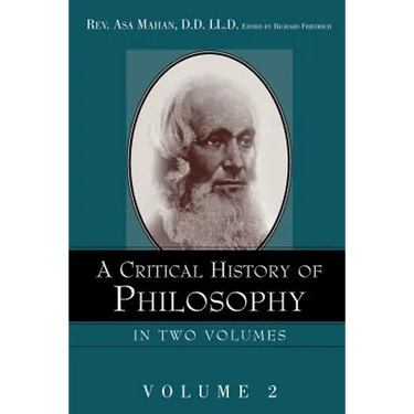 A Critical History of Philosophy Volume 2
