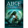 Alice in Evermoor