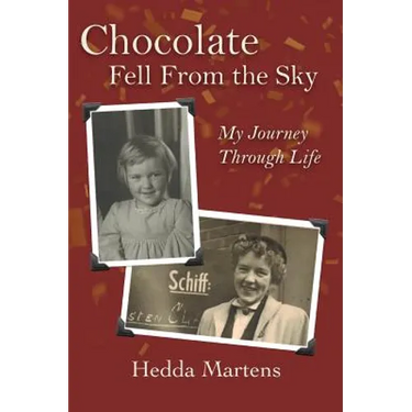 Chocolate Fell From the Sky: My Journey Through Life