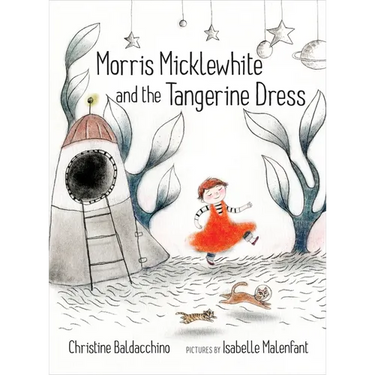 Morris Micklewhite and the Tangerine Dress