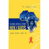 Saving Africa From HIV/AIDS. We Can Do It
