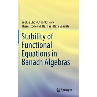 Stability of Functional Equations in Banach Algebras