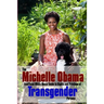 The Michelle Obama Transgender Guide