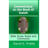 Commentary on the Book of Isaiah: Bible Study Notes and Comments