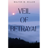 Veil of Betrayal