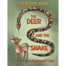 The Deer and the Snake