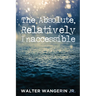 The Absolute, Relatively Inaccessible
