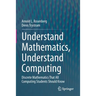 Understand Mathematics, Understand Computing: Discrete Mathematics That All Computing Students Should Know