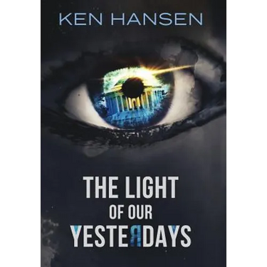 The Light of Our Yesterdays
