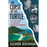 The Curse Of The Turtle: The True Story Of Thailand's "Backpacker Murders"