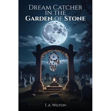 Dream Catcher in the Garden of Stone