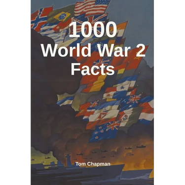 1000 World War 2 Facts