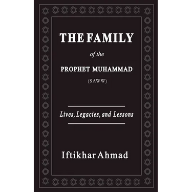 The Family of the Prophet Muhammad (SAWW)