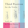 Third Position for the Violin, Book One