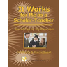 It Works For Me As A Scholar-Teacher: Shared Tips For The Classroom