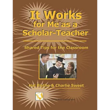 It Works For Me As A Scholar-Teacher: Shared Tips For The Classroom