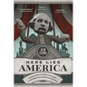 Here Lies America: Buried Agendas & Family Secrets at the Tourist Sites Where Bad History Went Down