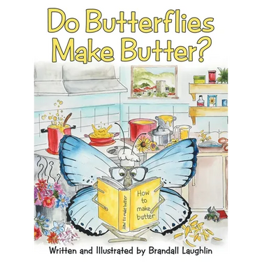 Do Butterflies Make Butter?