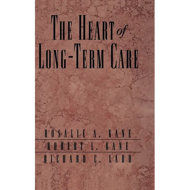 The Heart of Long-Term Care
