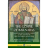 The Gospel of Barnabas: The Biography of Jesus Christ, as Recounted in New Testament Apocrypha
