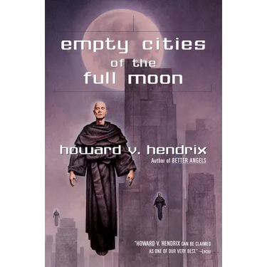 Empty Cities of the Full Moon
