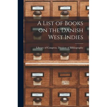 A List of Books on the Danish West Indies