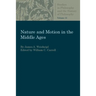Nature and Motion in the Middle Age