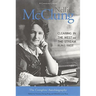 Nellie McClung: The Complete Autobiography