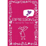 Expressions: A Journal for Teen Girls