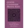 Gender and Citizenship in the Middle East