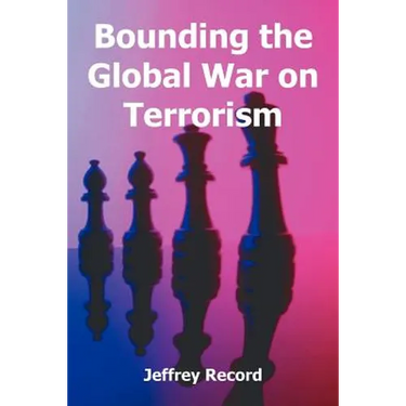 Bounding the Global War on Terrorism