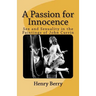 A Passion for Innocence: Sex and Sexuality in the Paintings of John Currin