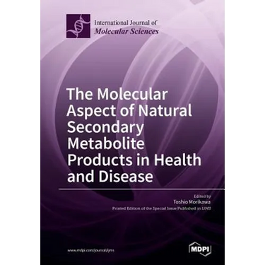 The Molecular Aspect of Natural Secondary Metabolite Products in Health and Disease