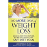 100 MORE Days of Weight Loss: Giving You the Power to Be Successful on Any Diet Plan