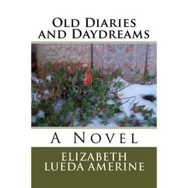Old Diaries and Daydreams