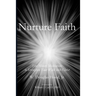 Nurture Faith: Five Minute Meditations to Strengthen Your Walk with Christ