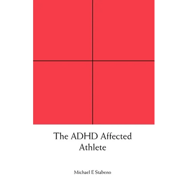 The ADHD Affected Athlete