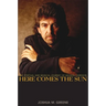 Here Comes the Sun: The Spiritual and Musical Journey of George Harrison
