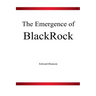 The Emergence of BlackRock