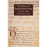 The History of English Handwriting Ad 700-1400