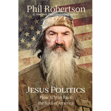 Jesus Politics: How to Win Back the Soul of America
