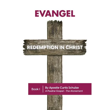 Evangel: Redemption in Christ