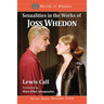 Sexualities in the Works of Joss Whedon