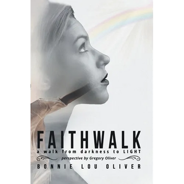 Faithwalk: A Walk from Darkness to Light