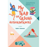 My Year of Casual Acquaintances