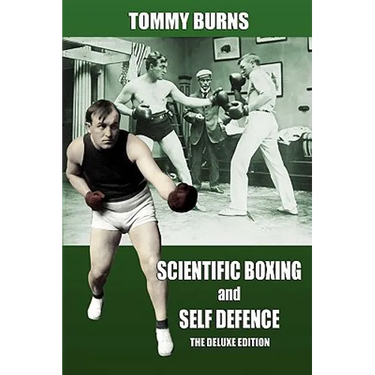 Scientific Boxing and Self Defence: The Deluxe Edition