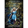 Cultivating Justice: Empowering Youth