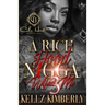 A Rich Hood N*gga Wifed Me 3: The Finale