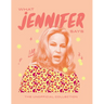 What Jennifer Says: The Unofficial Collection